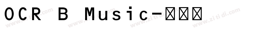OCR B Music字体转换